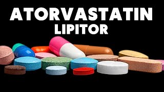 Atorvastatin Benefits and Side Effects Unveiled [upl. by Tadio975]