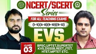 NCERTSCERT EVS Class 3 For All Teaching Exam By Sachin Academy Live 11am [upl. by Bovill154]