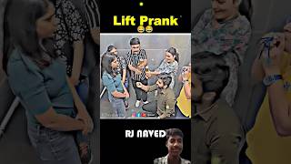 Lift prapose Prank by RJ Naved 😂😂 Dont miss end 😂😅MrBeast viralhog aajtak prank funny [upl. by Teryn457]