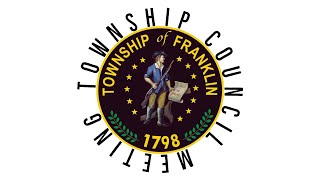 Franklin Township Somerset Co Council Work Session Regular Meeting October 22 2024 [upl. by Dnomed]