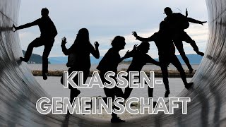 Klassengemeinschaft und Klassenzusammenhalt [upl. by Ahsirpac303]