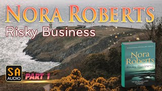 Risky Business By Nora Roberts  Audiobook Mystery Thriller amp SuspenseRomance PART 1  Story Audio [upl. by Nugent]