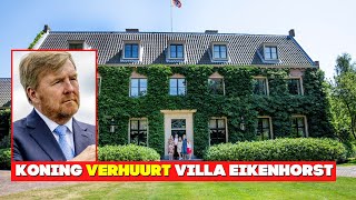 Koning Willem Alexander Verhuurt Villa Eikenhorst [upl. by Raoul]