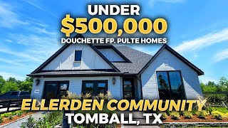 EXPLORE Ellerden By Pulte Homes Douchette Model By Pulte Homes in Tomball TX  Tomball Texas Living [upl. by Yttig861]