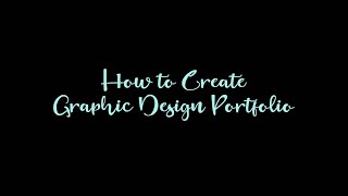 How to create Graphic Design Portfolio [upl. by Adniral]