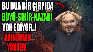 BU DUA BİR ÇIRPIDA BÜYÜSİHİRNAZARI YOK EDİYORARINDIRAN YÖNTEM Evradı Bahaiyye [upl. by Havard]