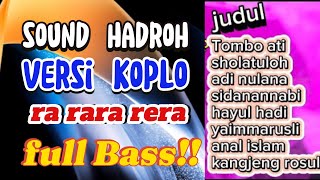 Album sholawat sepesial Hadroh versi koplo full bass ra rera rera  santri kampung [upl. by Stoeber]