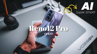 OPPO Reno12 Pro 5G The Smartest AIPowered Reno Yet 🔥 [upl. by Bigot]