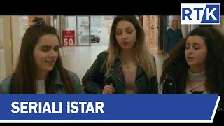 Seriali  iStar  episodi 12 26042019 [upl. by Philis]