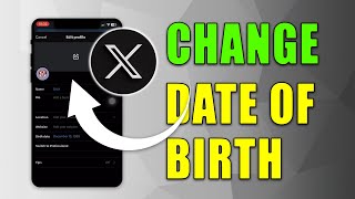 How to Change Date of Birth on Twitter or X Account 2024 [upl. by Enitsrik21]