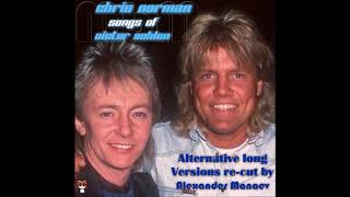 Chris Norman  Songs Of Dieter Bohlen Alternative Long Versions recut by Manaev [upl. by Asaph]