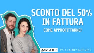 Sconto del 50 in fattura ecco come funziona [upl. by Nevak]