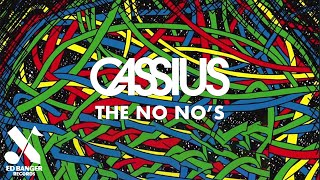 Cassius  The No Nos Official Audio [upl. by Marve]