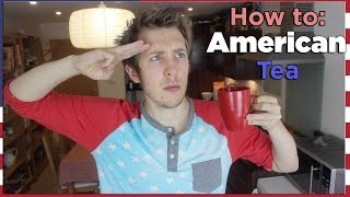 How to make AMERICAN TEA  Evan Edinger [upl. by Melak]