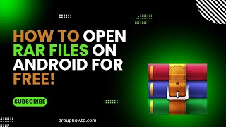 How to Open RAR Files on Your Android for Free 2024 [upl. by Semmes]