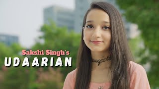 Udaarian  Badi Lambi Hai Kahani Mere Pyaar Di  By Sakshi Singh  Satinder Sartaaj  Sing Dil Se [upl. by Nauqahs]