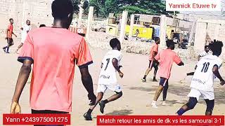 victoire a les amis de doyen Katanga vs au samouraï 31 bolanda lisano ya ndembo loisirs [upl. by Eelibuj]