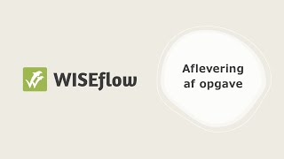 Wiseflow  aflevering evt med ekstra materiele [upl. by Tomasz]