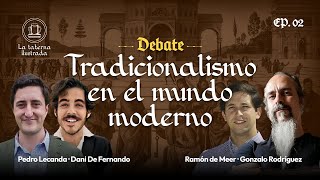 La tradición frente al mundo moderno  La Taberna Ilustrada Ep 2 [upl. by Adnileb263]