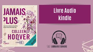 🎧 Livre audio extrait Jamais plus Colleen Hooverkindle broché [upl. by Pearla565]