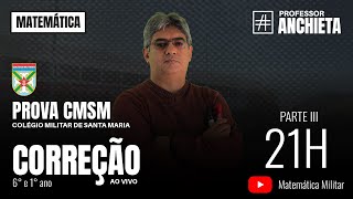 Correção das provas do Colégio Militar de Santa Maria CMSM 6º e 1º ano EM de 2024 Parte III [upl. by Tiram]