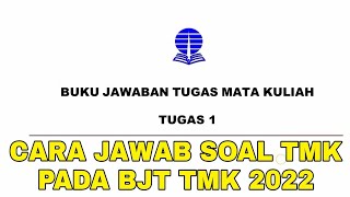 Cara Menjawab TMK 2023 dan Unggah BJT TMK Harus Tersusun Rapi dari BJT SOAL dan JAWABAN TMK [upl. by Ylluz872]