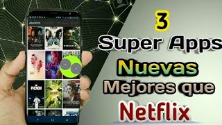 3 Super Aplicaciones nuevas mejores que Netflix y Repelisplus 2018 [upl. by Calendra14]