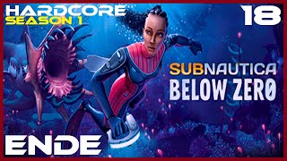 Subnautica Below ZeroS118 Der Eisige Tod HardcoreDeutschGerman [upl. by Mullac956]