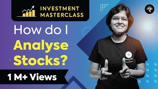 How do I Analyse Stocks  Investment Masterclass [upl. by Tomasz]