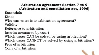 Arbitration agreement  Section 7 8 9 of arbitration Arbitration and conciliation act 1996 lecture [upl. by Amzaj]