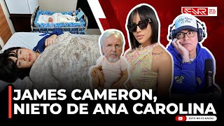 JAMES CAMERON EL NOMBRE DEL NIETO DE ANA CAROLINA ESTO NO ES BOCHINCHE [upl. by Arykahs]