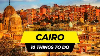 Top 10 Things to do in Cairo 2024  Egypt Travel Guide [upl. by Brouwer824]