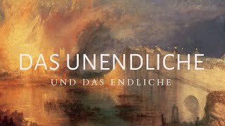 Das Unendliche und das Endliche [upl. by Cathrin425]