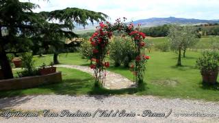 Agriturismo Casa Picchiata Val dOrcia  Pienza  Toscana [upl. by Bondie985]