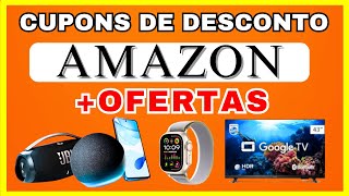 CUPONS de DESCONTO  OFERTAS na AMAZON [upl. by Charters147]