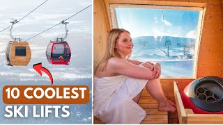 Top 10 Coolest Ski Lifts in the World [upl. by Anitniuq]