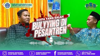 SIAPA YANG SALAH BULYYING DI PESANTREN  quot Ust SalamunSEMM [upl. by Lednyk]