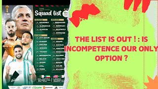 THE LIST IS OUT  IS INCOMPETENCE OUR ONLY OPTION  petkovic CAF Chaibi [upl. by Baxy]