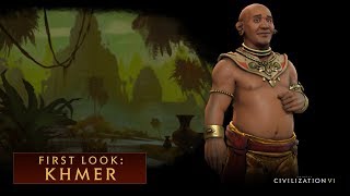 CIVILIZATION VI – First Look Khmer [upl. by Myron25]