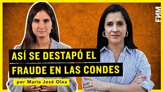 María José Olea Así se destapó el fraude en Las Condes [upl. by Yartnod]