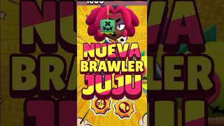 🔴🌟¡NUEVA BRAWLER ROTÍSIMA JUJU🌟🔴 brawlstars brawlstarsedit bywilixs supercell noticiasbrawl [upl. by Devan680]