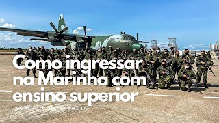 Como ingressar na Marinha com ensino superior SMV Marinha Oficial [upl. by Morganica443]