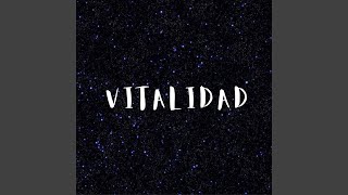 Vitalidad [upl. by Eimac]