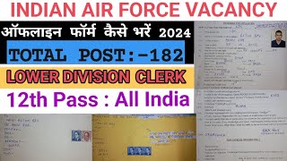 Airforce Group C Offline Form 2024 Kaise Bhare  How to fill Air Force Group LDC Offline Form 2024 [upl. by Oiliruam]