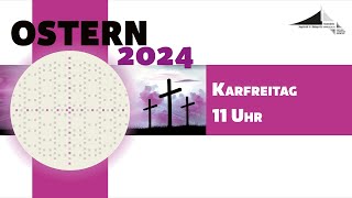 29032024  Gottesdienst in der Friedenskirche  Karfreitag [upl. by Filiano]