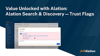 Value Unlocked with Alation Alation Search amp Discovery — Trust Flags [upl. by Plantagenet]