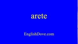 How to pronounce arete in American English [upl. by Ciryl]