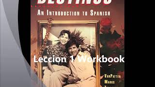 Destinos Lección 1 Workbook [upl. by Oreste]