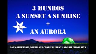 3 munros and a summit camp with Aurora [upl. by Cardie]