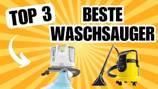 WASCHSAUGER Diese Wasserstaubsauger können Wunder vollbringen TOP 3 Test [upl. by Aiet781]